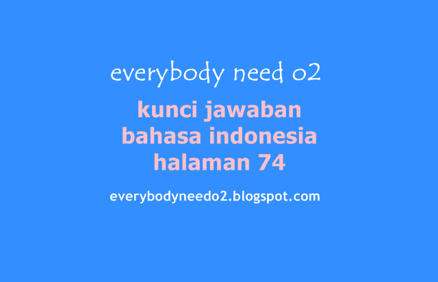 kunci jawaban bahasa indonesia halaman 74,kunci jawaban sejarah indonesia halaman 34,kunci jawaban sejarah indonesia halaman 64,kunci jawaban sejarah indonesia halaman 53,kunci jawaban sejarah indonesia halaman 123,kunci jawaban sejarah indonesia halaman 94,kunci jawaban sejarah indonesia halaman 122,kunci jawaban sejarah indonesia halaman 195,kunci jawaban bahasa indonesia halaman 75