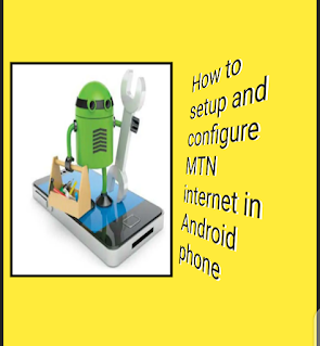 How to setup MTN Cameroon internet in Smart and analog phone