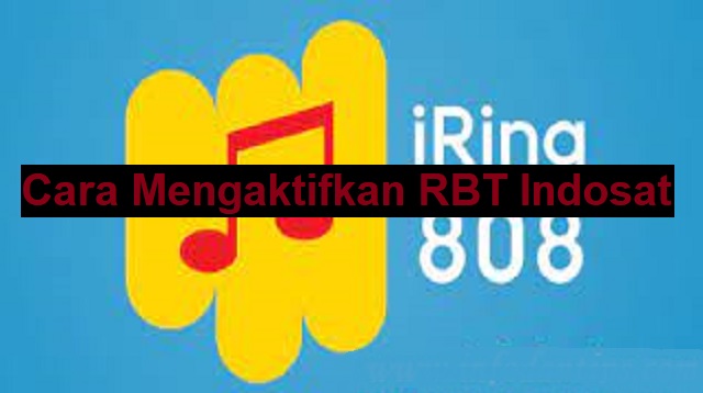 Cara Mengaktifkan RBT Indosat
