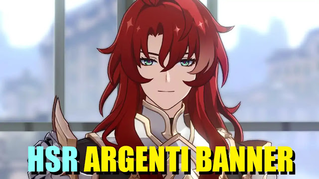 argenti banner, hsr argenti banner, argenti banner 4 stars, argenti banner hsr, hsr argenti banner 4 stars, argenti weapon banner, argenti banner leak, argenti banner four stars, honkai star rail argenti banner