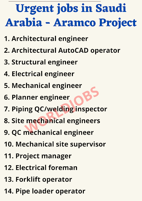 Urgent jobs in Saudi Arabia - Aramco Project