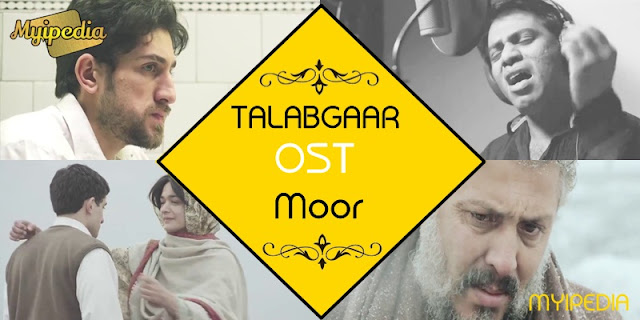 Talabgaar OST Moor Sung by Javed Bashir video