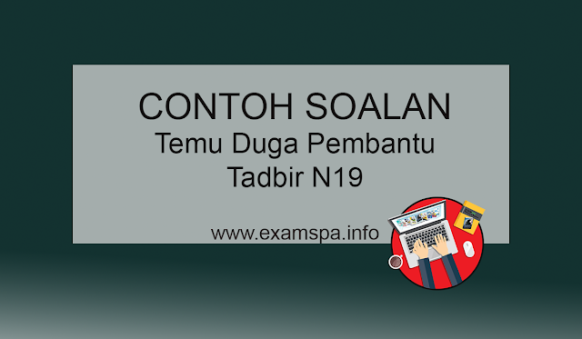 Contoh Soalan Temu Duga Pembantu Tadbir (Perkeranian 