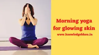 Morning yoga for glowing skin