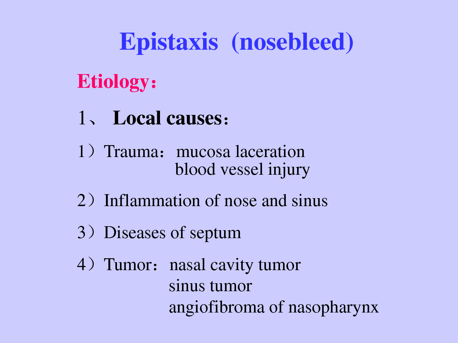 Medical Assistance: Epistaxis