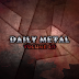 Daily Metal Volume #01