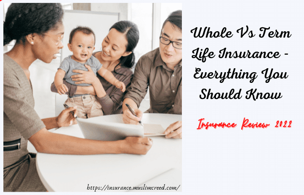 Whole Vs Term Life Insurance - Everything You Should Know