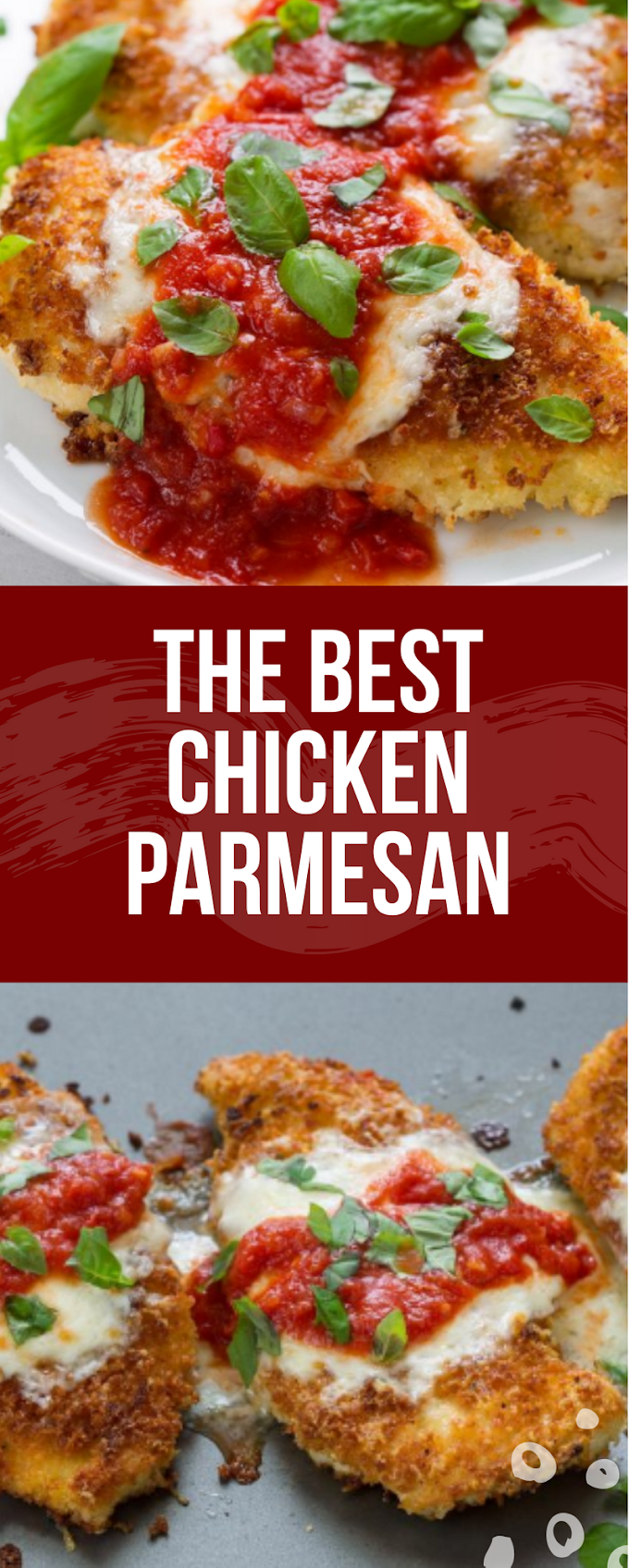 The Best Chicken Parmesan