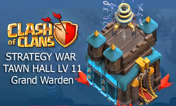 Artikel terkait : Trik Strategi War COC TH 11 Terbaru Grand Warden 