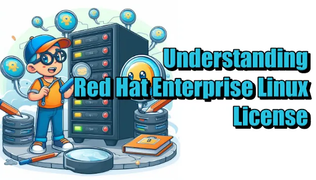 Understanding Red Hat Enterprise Linux License