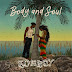 AUDIO | Joeboy - Body & Soul | Download