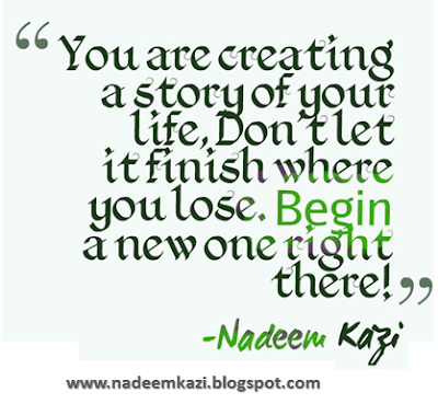 Positive Thinking, Positive Attitude Quotes, Inspiring Quotes on life, Nadeem Kazi