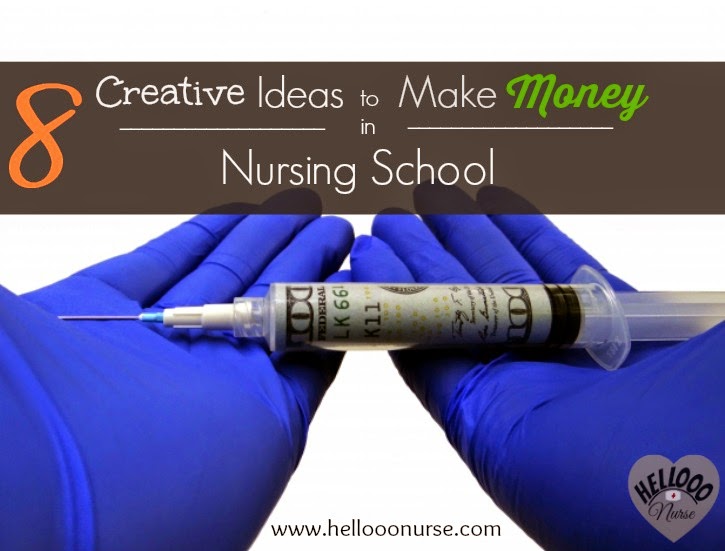 how to make money during nursing school