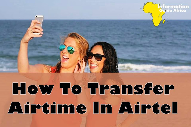 How To Transfer Airtime On Airtel