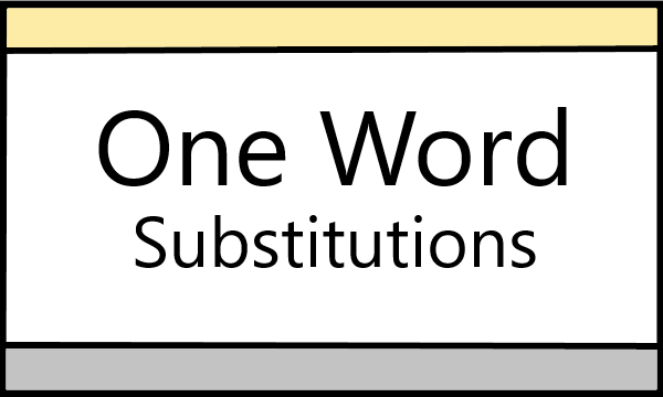 One Word Substitutions for All Exams