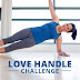 Love Handle Challenge