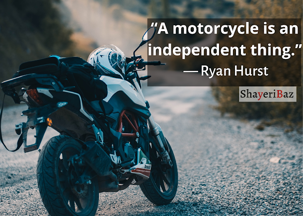 Top 40 inspirational motorcycle quotes