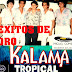 KALAMA TROPICAL - EXITOS DE ORO