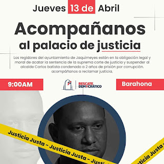 Rescate Democrático convoca al Palacio de Justicia de Barahona para que regidores suspendan al alcalde Carlito Pollo