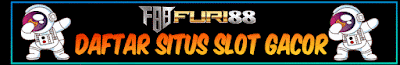 DAFTAR SITUS GACOR FURI88