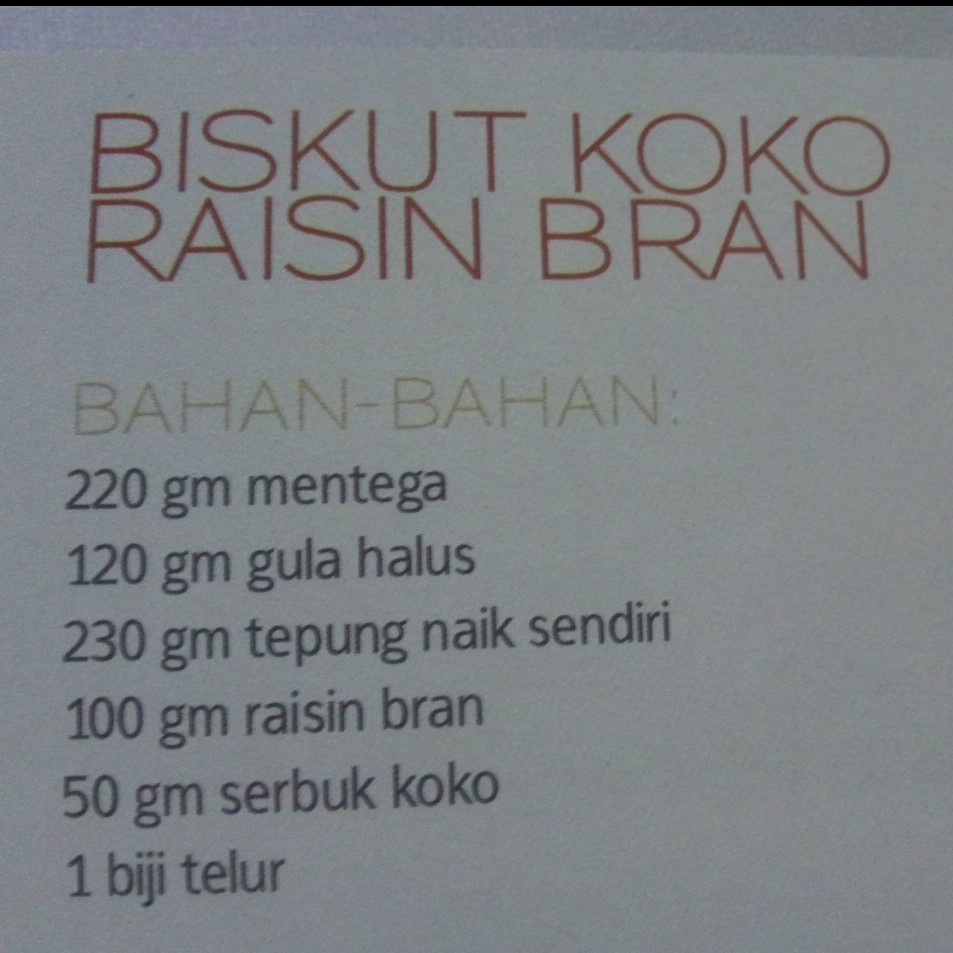 Koleksi Resepililymaria: BISKUT KOKO RAISIN BRAN