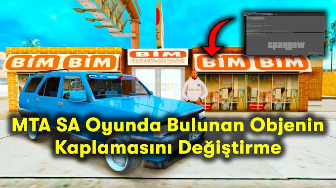 MTA SA Oyunda Bulunan Objenin Kaplamasını Değiştirme