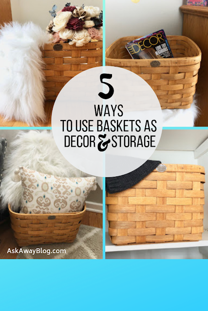 5 Ways To Use Baskets as Decor AND Storage