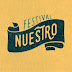 Festival Nuestro: Las Pastillas del Abuelo, Las Pelotas, Cuarteto de Nos y muchas bandas más