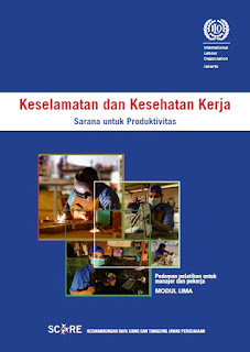 Download Ebook K3 Keselamatan dan Kesehatan Kerja ILO 2013