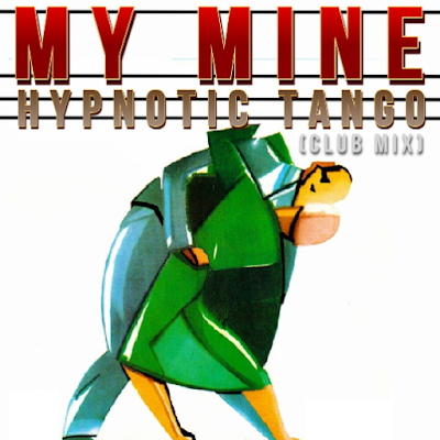 My Mine - Hypnotic Tango (Club Mix)