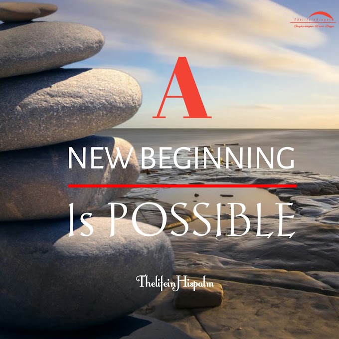 A New Beginning Is Possible