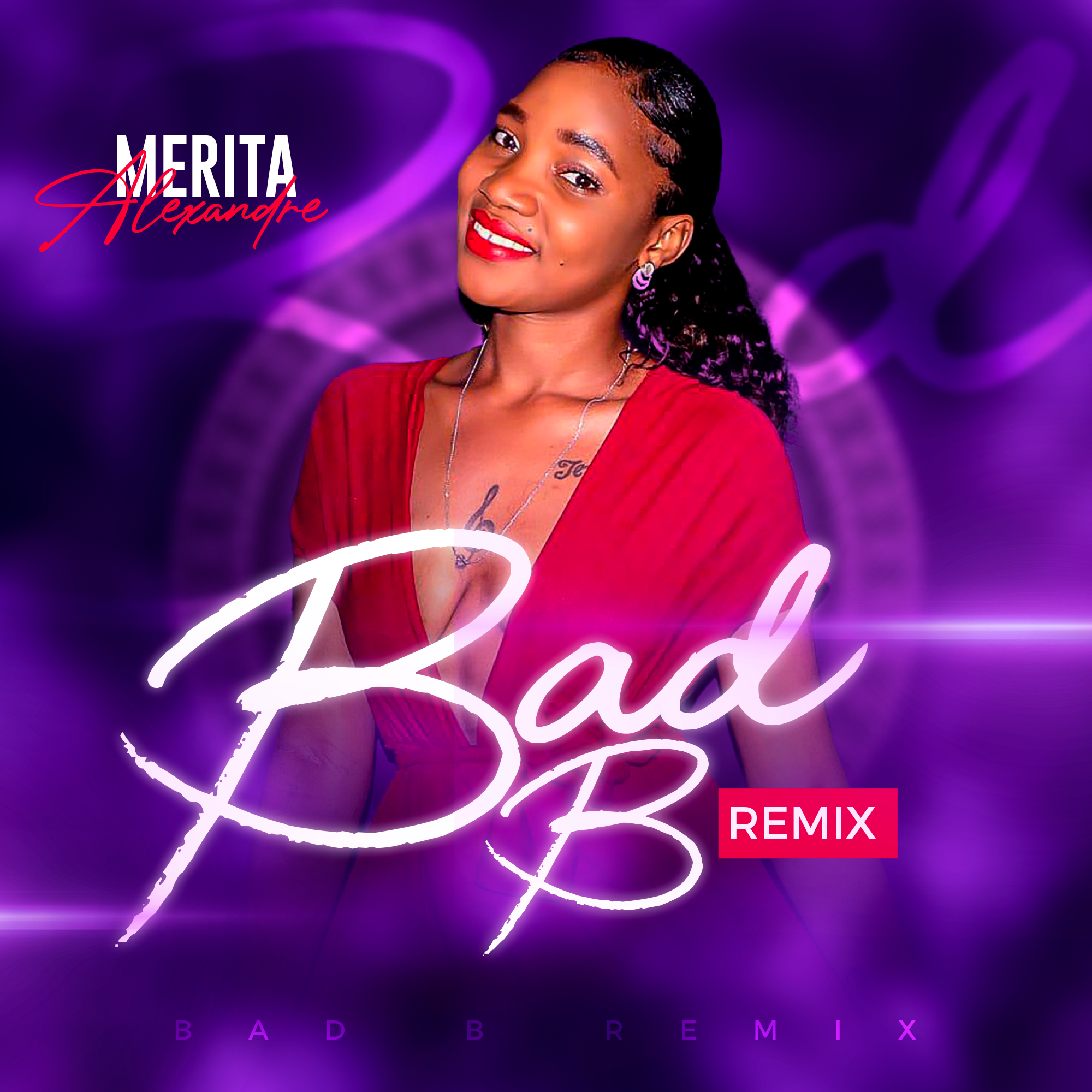 Merita Alexandre - Bad B Remix