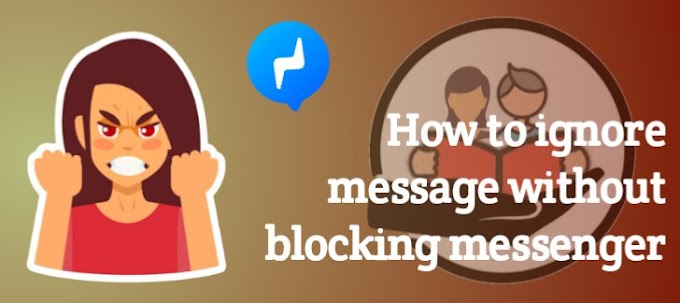 How to ignore message without blocking messenger 2020     