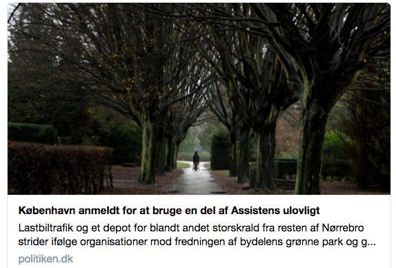 http://politiken.dk/indland/kobenhavn/art6098978/K%C3%B8benhavn-anmeldt-for-at-bruge-en-del-af-Assistens-ulovligt