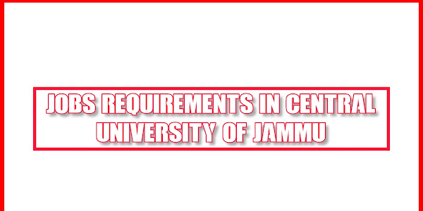 Jobs Requirement In Central University Of Jammu 