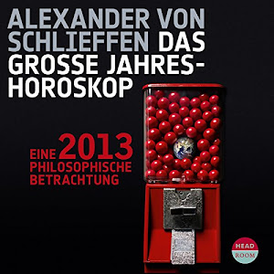 Das große Jahreshoroskop 2013: Eine philosophische Betrachtung