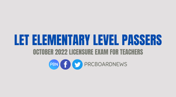 LIST OF PASSERS: LET Result October 2022 Elementary Level