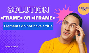 Tips for frame or iframe elements do not have a title