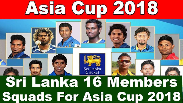 Asia Cup 2018 Sri Lanka Team Squad
