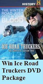 Click Here to Win Ice Road Truckers