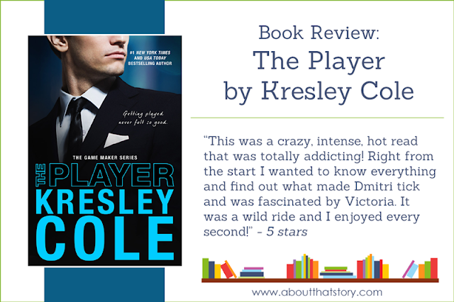 Book Review: The Player by Kresley Cole | About That Story