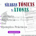 Silabas Tonicas y Atonas: Concepto y ejemplos practicos