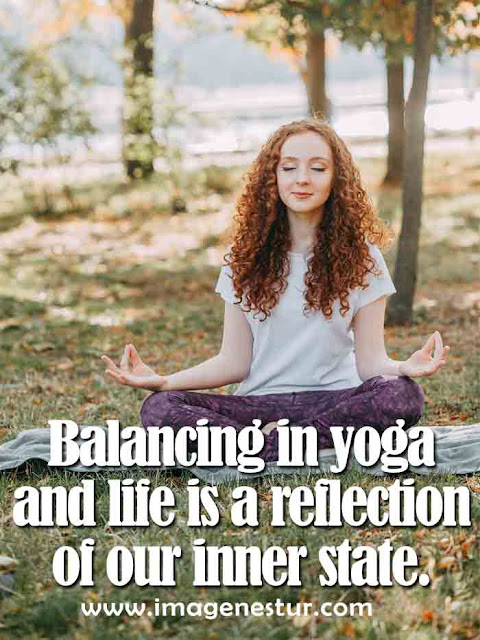 Balancing in yoga and life is a reflection of our inner state