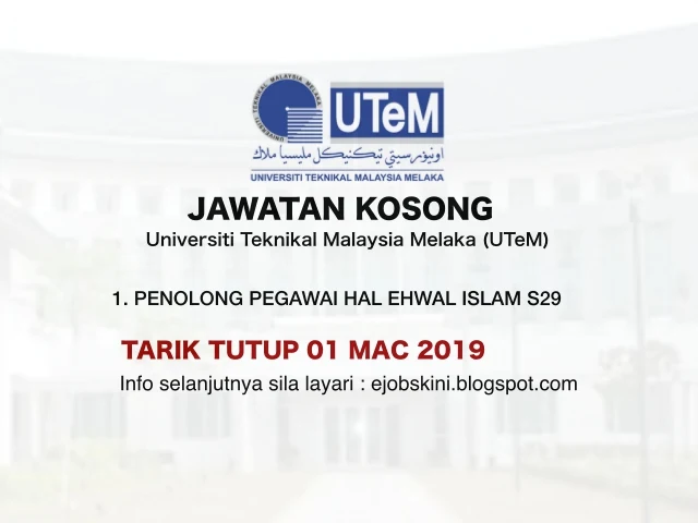 Jawatan Kosong Universiti Teknikal Malaysia Melaka (UTeM) Mac 2019