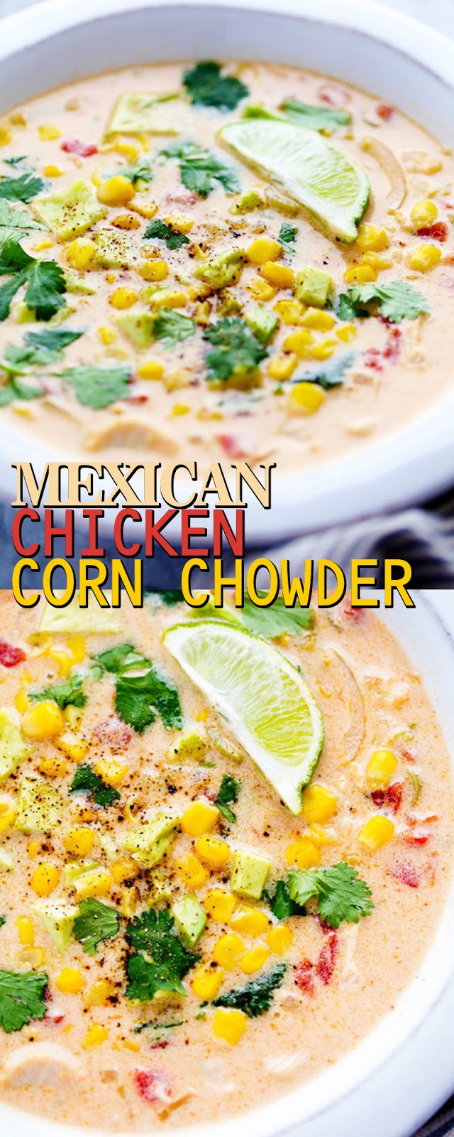 MEXICAN CHICKEN CORN CHOWDER