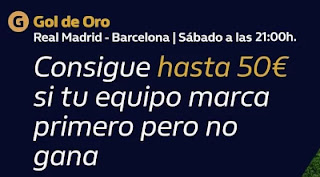 william hill Gol de Oro Real Madrid vs Barcelona 10-4-2021