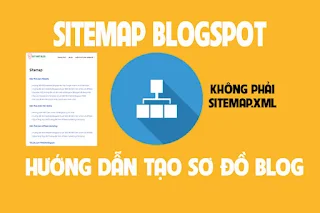 Hướng dẫn cách tạo sitemap cho Blogspot 2024