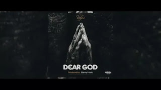 AUDIO | Wyse – Dear God (Mp3 Audio Download)