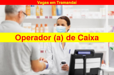 Farmácia abre vagas para Operador (a) de Caixa em Tramandaí