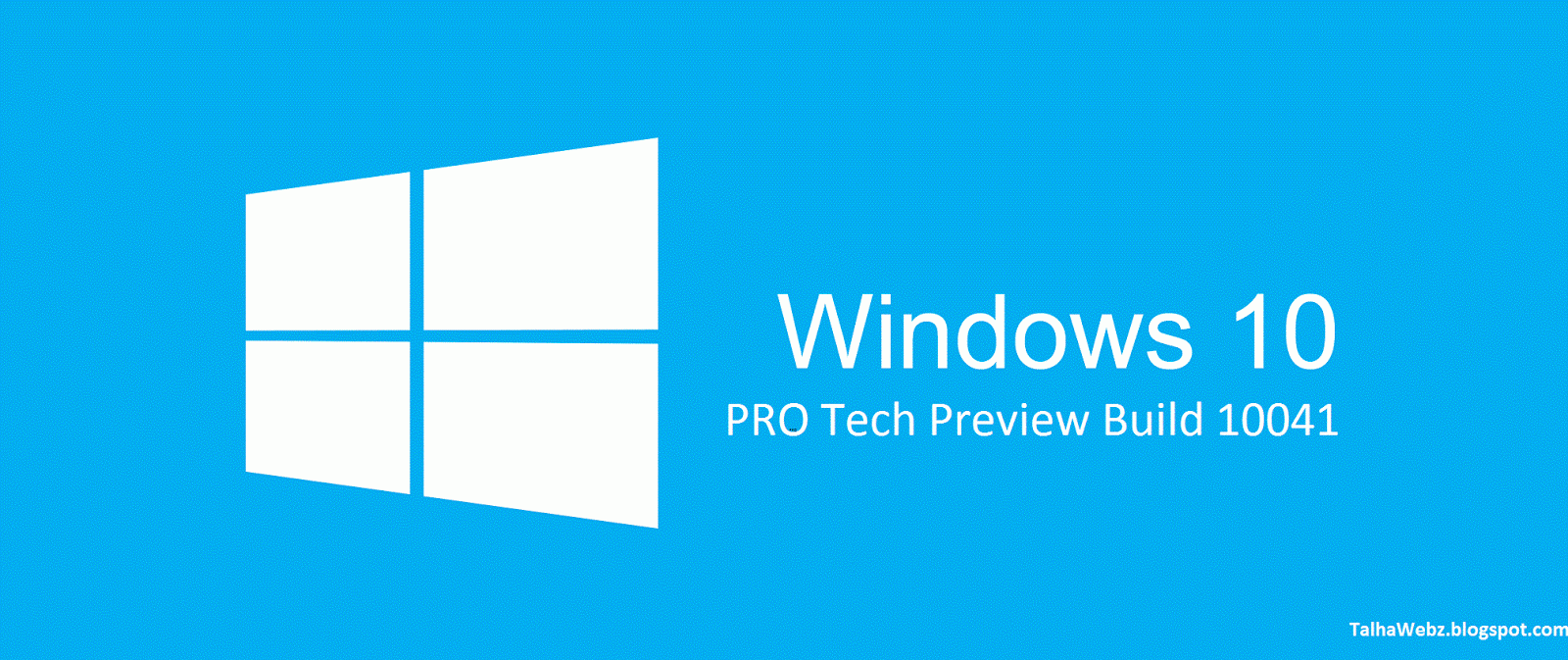 Window 10 Pro + Enterprise Technical Preview Build 10041 ...